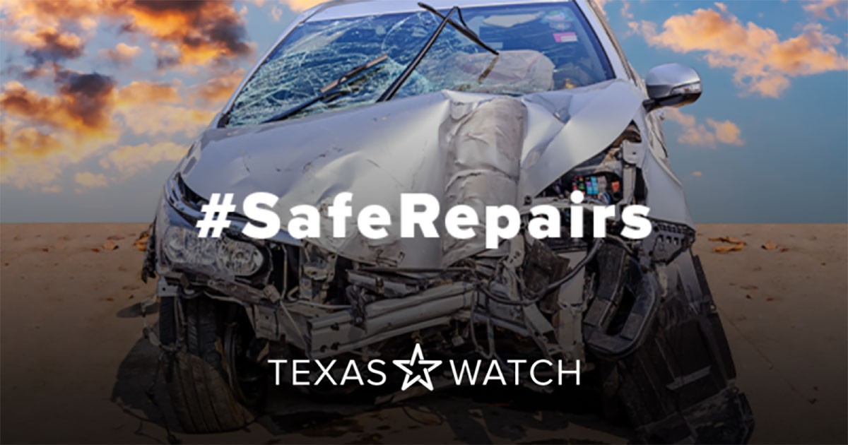 A damaged car with "#SafeRepairs" text over it and "TEXAS WATCH" below.